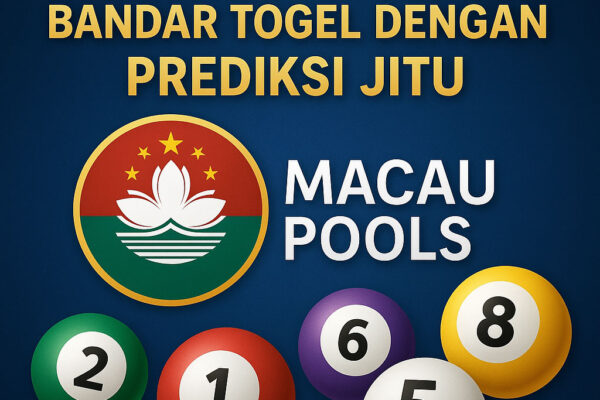Macau Pools: Bandar Togel dengan Prediksi Jitu