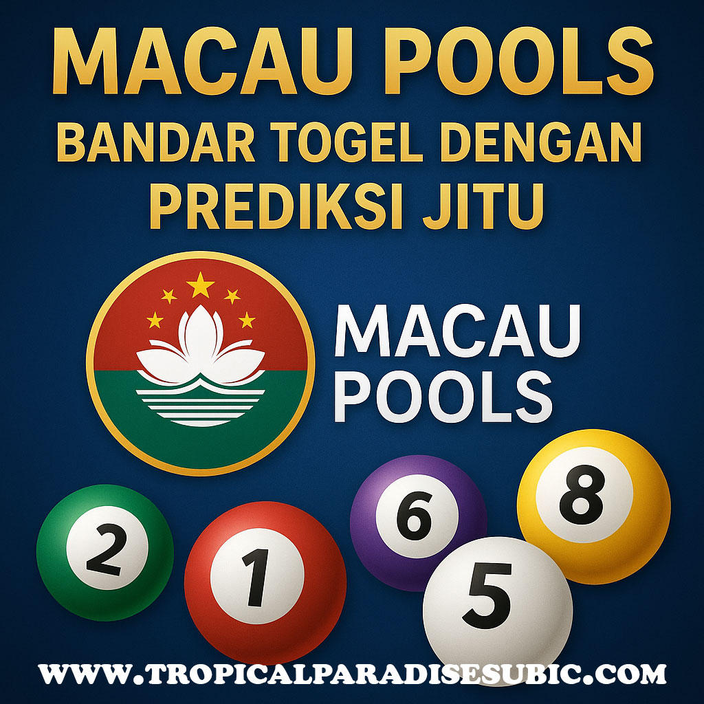 Macau Pools: Bandar Togel dengan Prediksi Jitu